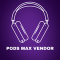 Pods Max Vendor